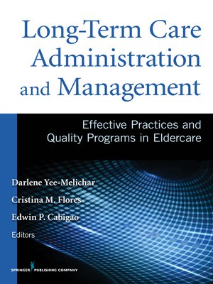 cover image of Long-Term Care Administration and Management